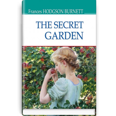 The Secret Garden — Frances Hodgson Burnett, 2018