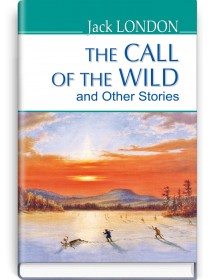 The Call of the Wild and Other Stories — Jack London, 2019
